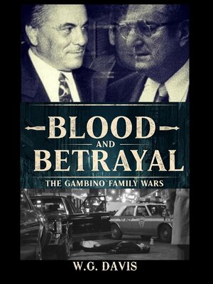 cover image of Blood and Betrayal the Gambino Family Wars
